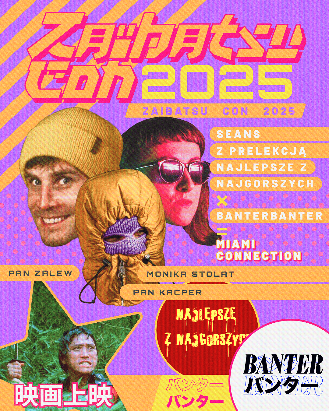 Najlepsze z Najgorszych X BanterBanter: Miami Connection