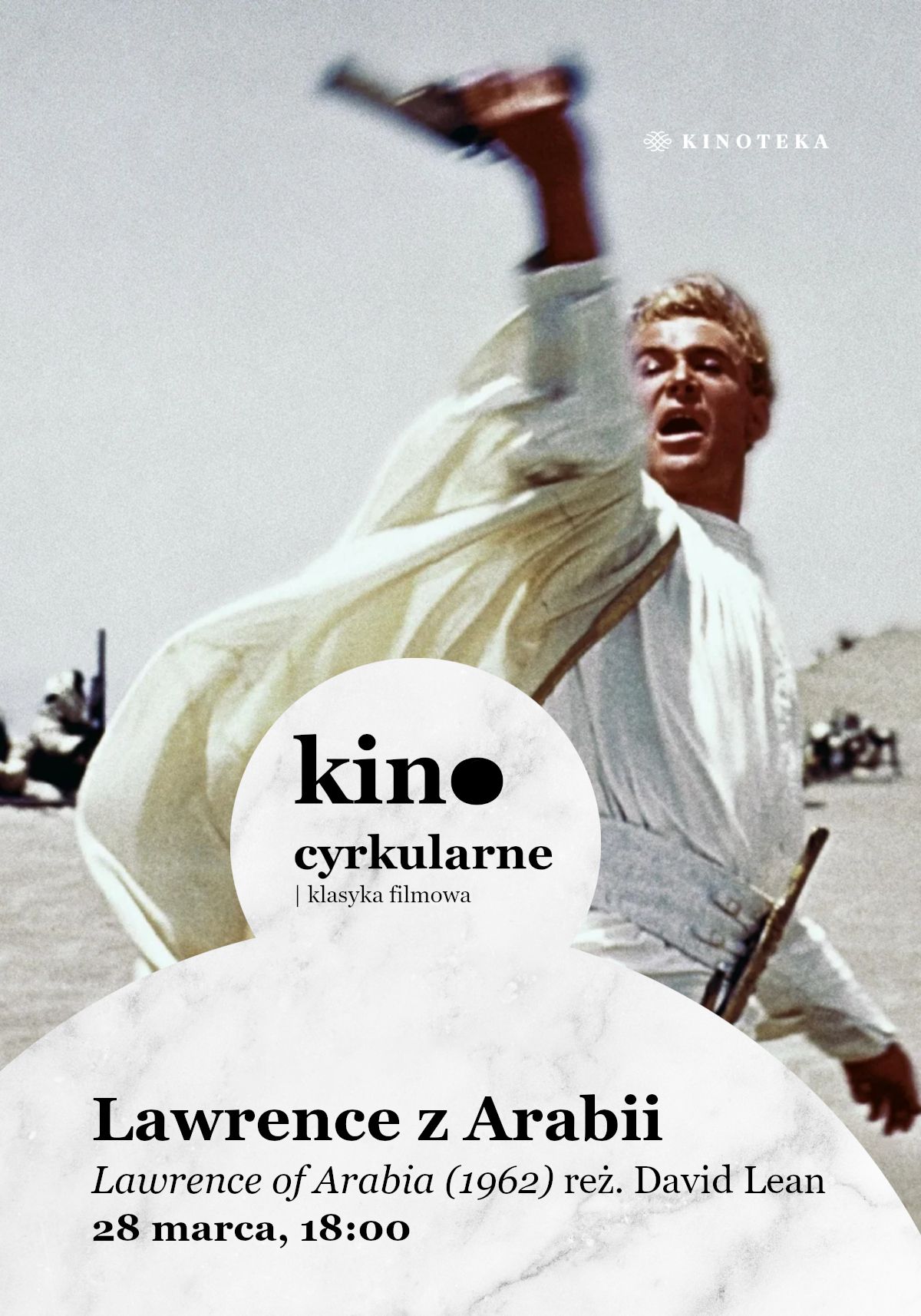 Lawrence z Arabii | Kino cyrkularne EXTRA